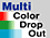 Multi Color Dropout