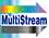 MultiStream(TM)